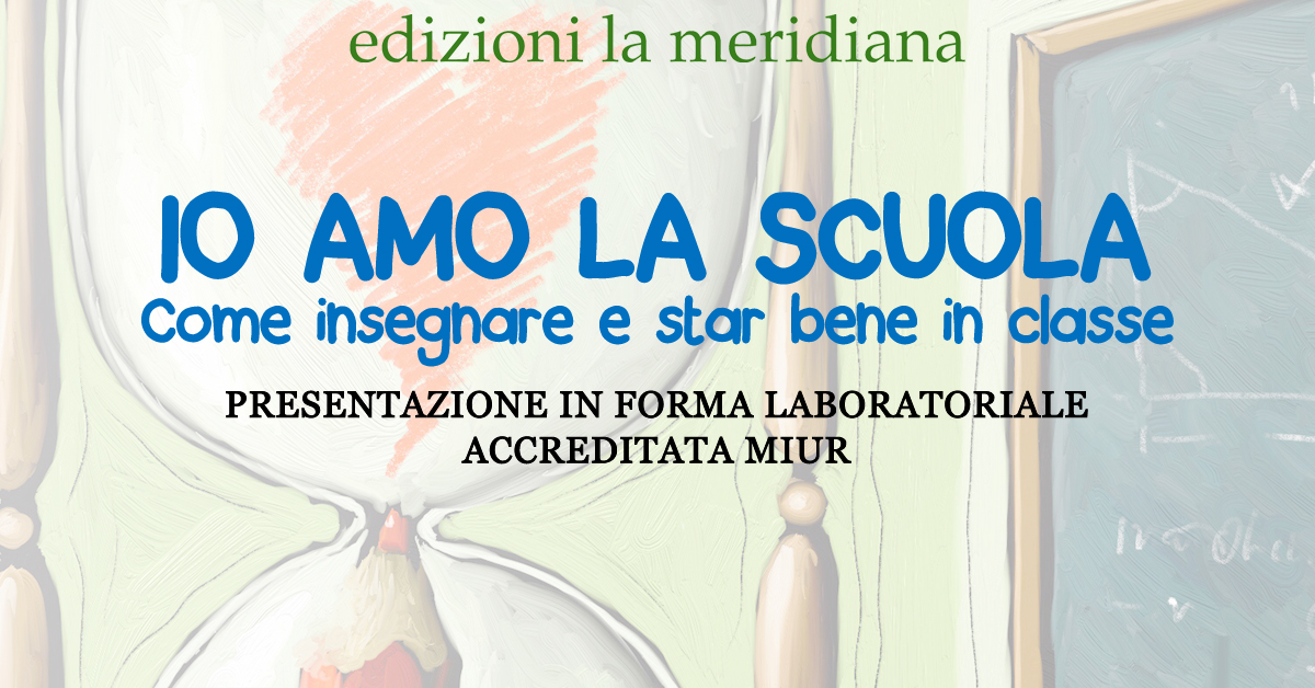 Presentazione laboratoriale "Io amo la scuola"